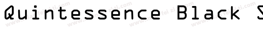 Quintessence Black SSi Black字体转换
